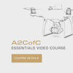 A2CofC Essentials Video Course